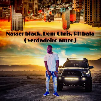 Verdadeiro Amor by Nasser black