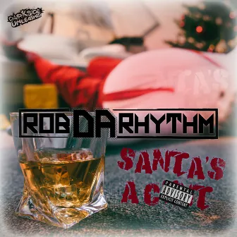 Santa's A Cunt by Rob Da Rhythm