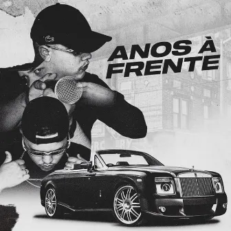 Anos à Frente by Mc Pereira