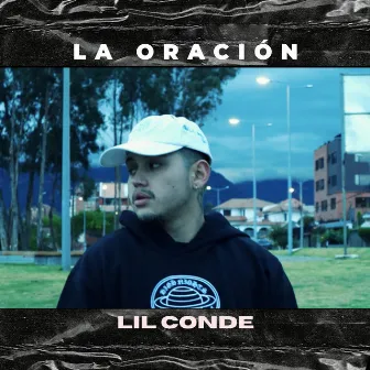 La Oración by Lil Conde