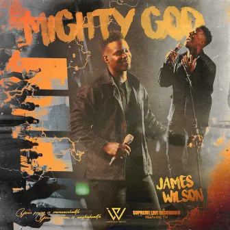 Mighty God by James Wilson