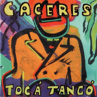 Toca Tango by Juan Carlos Caceres