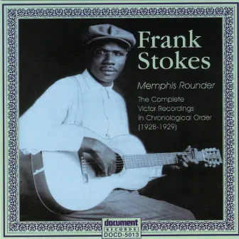 The Victor Recordings (1928 - 1929) by Frank Stokes