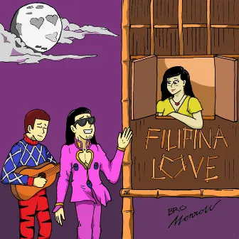 Filipina Love by Bro MONROW