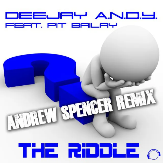 The Riddle - Andrew Spencer Remix Edit