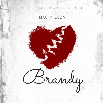 Brandy by Mac Millon