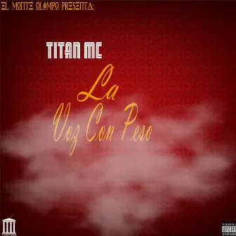 La Voz Con Peso by Titan Mc LVCP