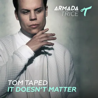 It Doesn't Matter by Tom Taped