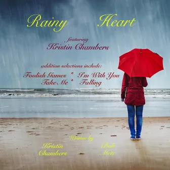 Rainy Heart by Kristin Chambers