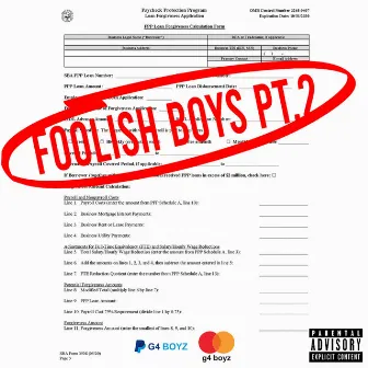 Foolish Boys Pt. 2 by G4 Boyz