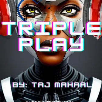 Triple play by Taj Mahaal