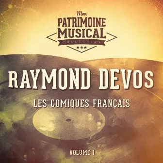 Les comiques français : Raymond Devos, Vol. 1 by Raymond Devos