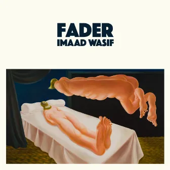 Fader by Imaad Wasif