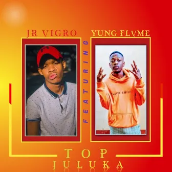 Top Juluka by Jr Virgo