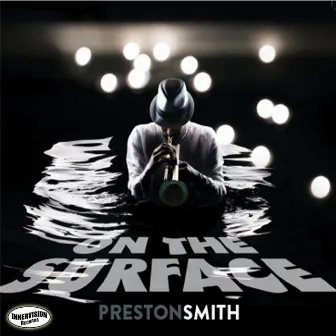 On the Surface by Preston Smith