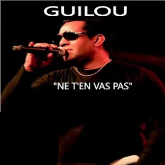 Ne t'en vas pas by Guilou