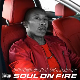 Soul On Fire by Fredro Starr