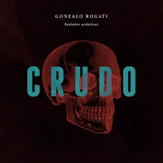 Crudo by Gonzalo Rogati