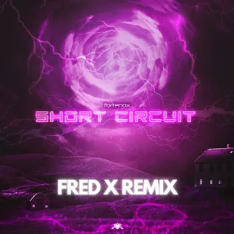 Short Circuit (Remix) by Fred X