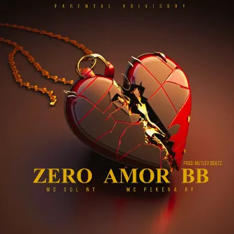 Zero Amor BB by MC Pekena RP