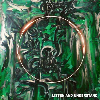 Listen and Understand by Scaredycat