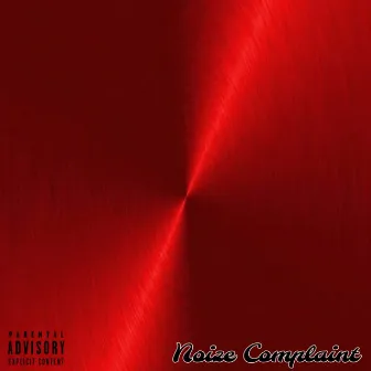 Noize Complaint by Red Larsen