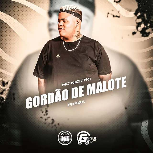 Gordão de Malote