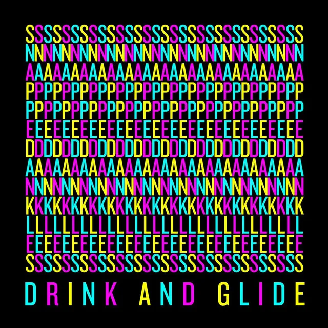 Drink and Glide