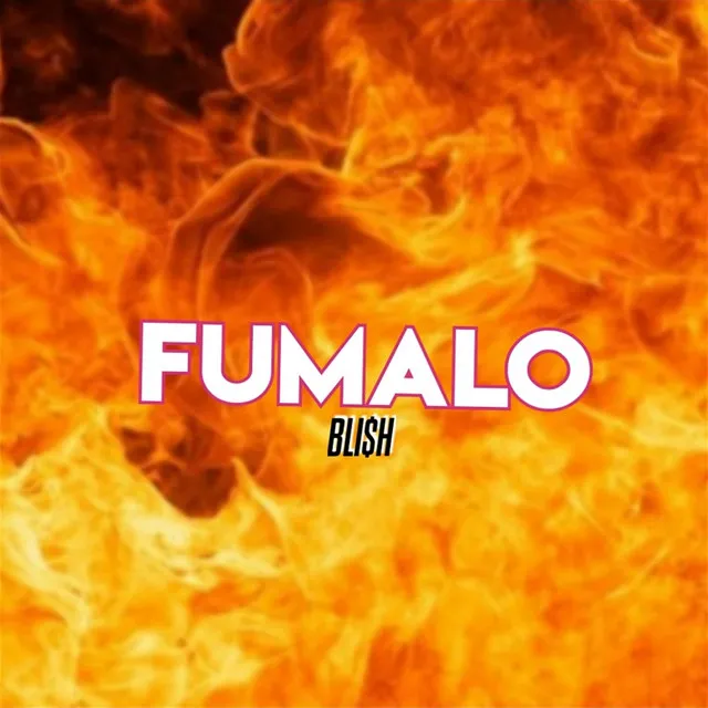 Fúmalo (BLI$H)