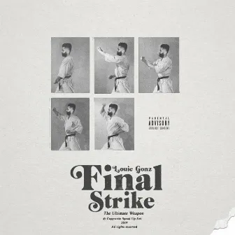 Final Strike by Louie Gonz