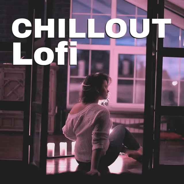 Chillout Lofi: Beats to Study, Home Office, Lofi Jazz, Chill Hop, Lofi Sleep