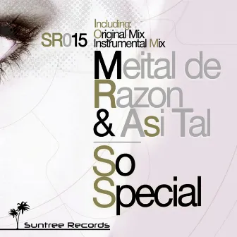 So Special by Asi Tal