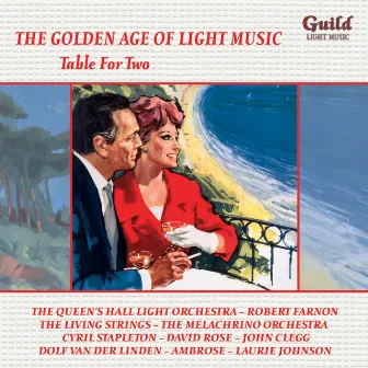 The Golden Age of Light Music: Table for Two by The Brussels New Concert Orchestra