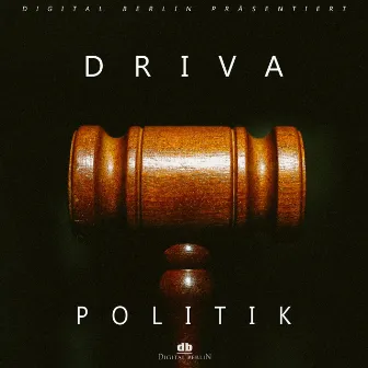 Politik by DRIVA