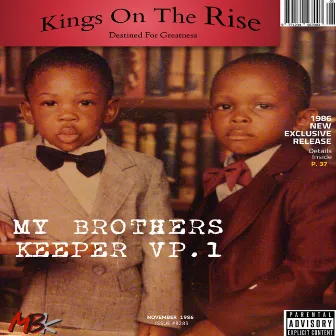 My Brothers Keeper VP.1 by MBK