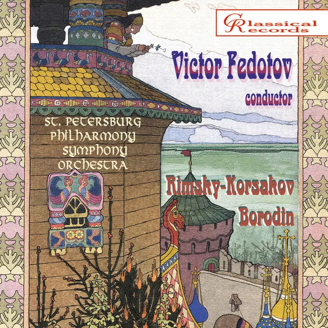 Victor Fedotov. Rimsky-Korsakov: Borodin