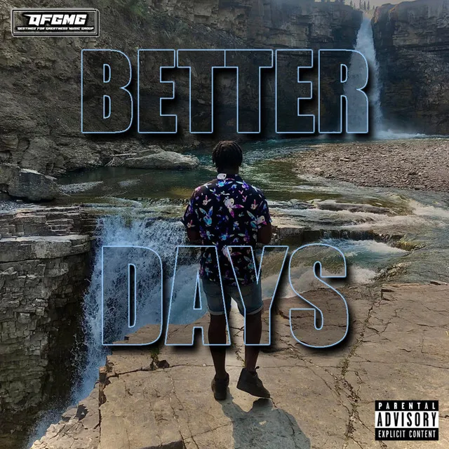 BETTER DAYS