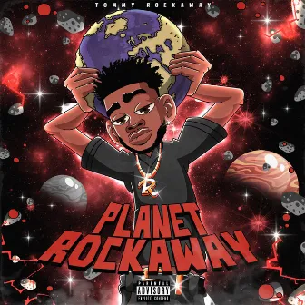 PLANET ROCKAWAY by Tommy Rockaway