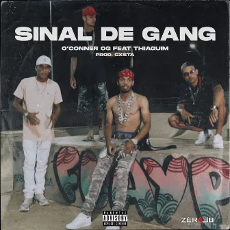 Sinal de Gang by O'conner Og