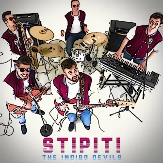 Stipiti by The Indigo Devils