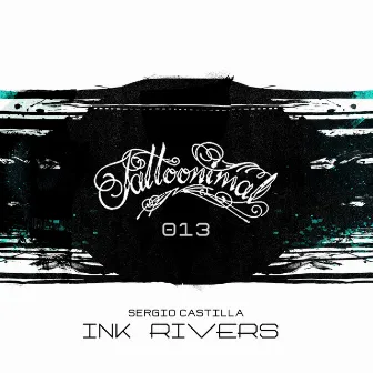 Ink Rivers by Sergio Castilla