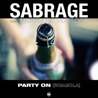 Party On (Sciabola) by Sabrage