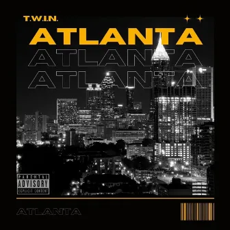 Atlanta by T.W.I.N.