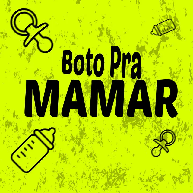 Boto Pra Mamar