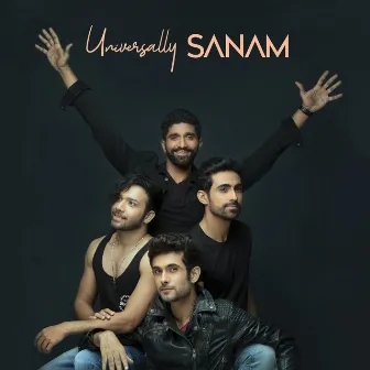 Universally SANAM by Sanam