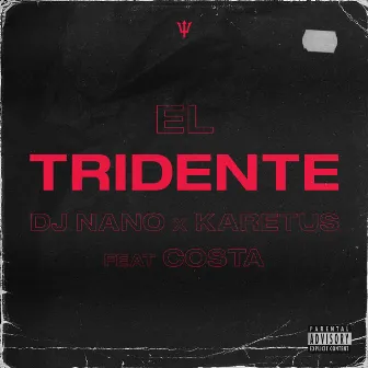 El tridente (feat. Costa) by Karetus