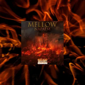 Napalm by Mellow