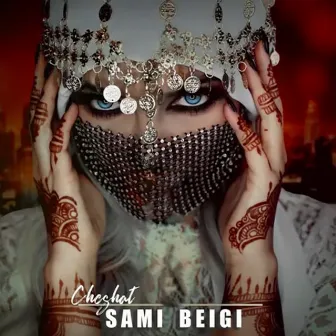 Cheshat by Sami Beigi