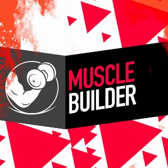 Muscle Builder by Workout Mafia