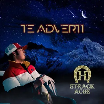 Te Adverti by Strack Ache